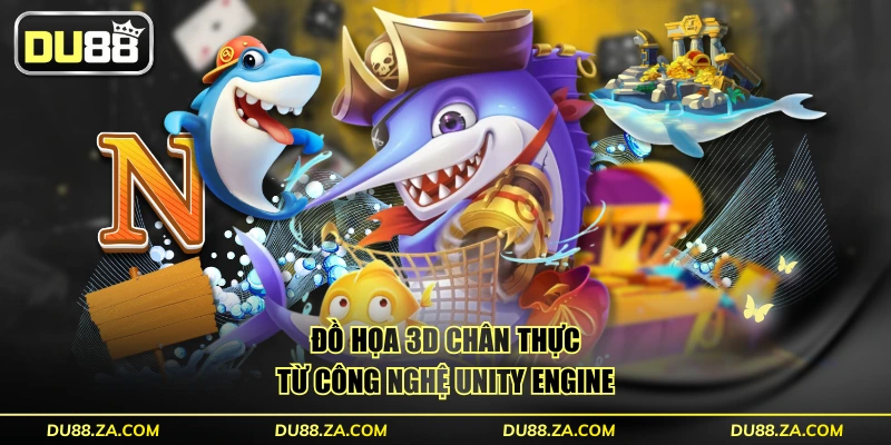 Đồ họa 3D chân thực từ công nghệ Unity Engine